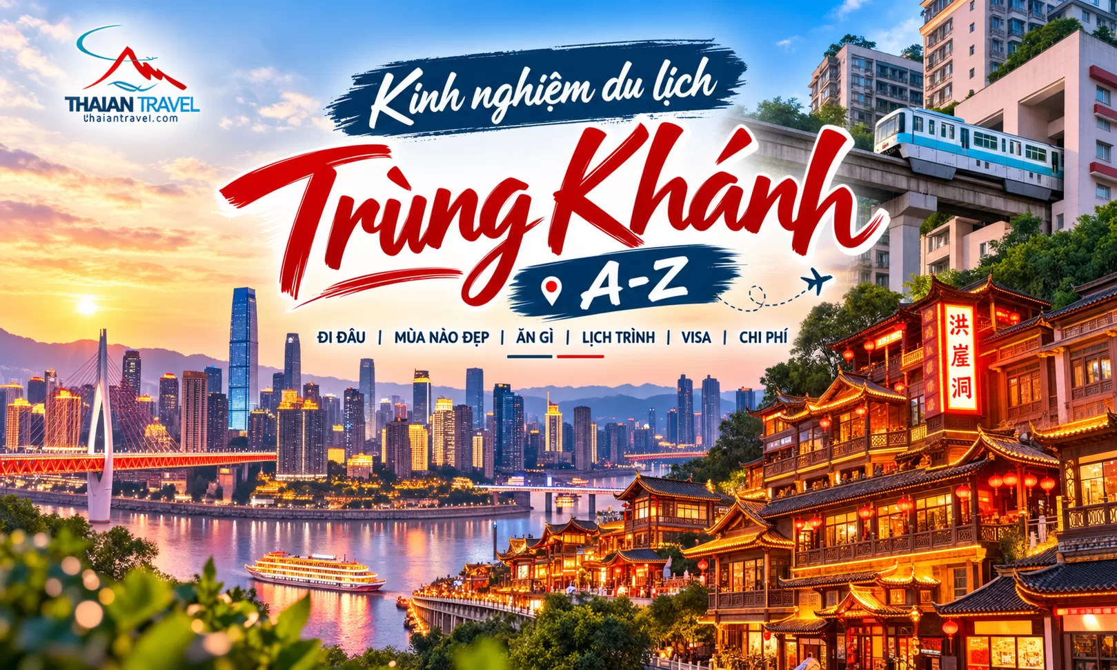 Kinh nghiệm du lịch Trùng Khánh A-Z
