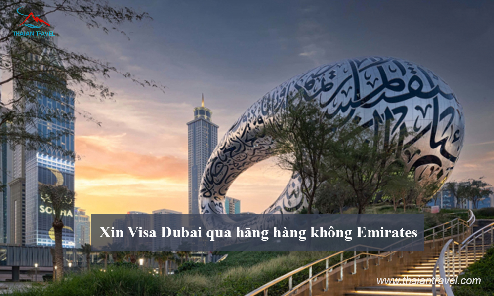 Xin visa Dubai du lịch online qua hãng hàng không Emirates